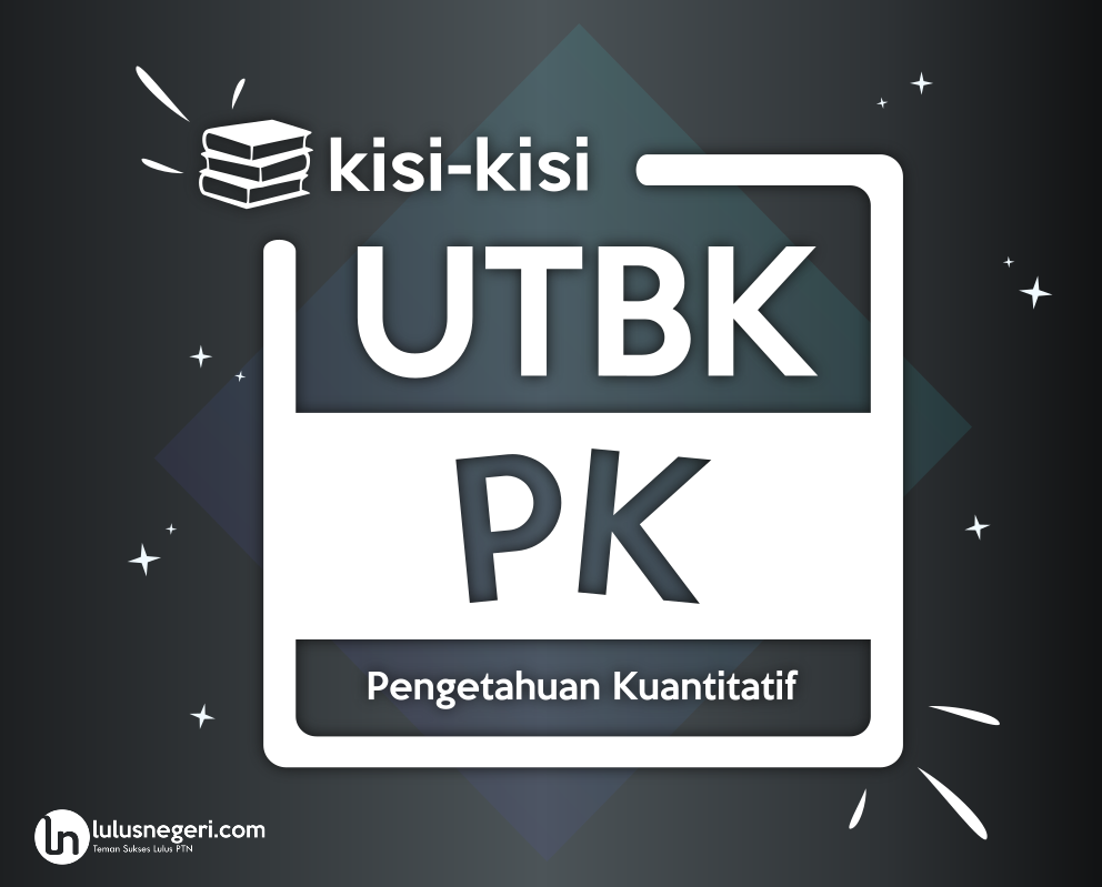 Kisi-Kisi PK TPS UTBK 2020